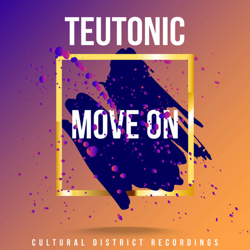 Teutonic - Move On [CDR137]